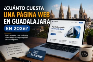 ¿Cuánto cuesta una página web en Guadalajara en 2026?